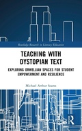 Cover: Teaching with Dystopian Text - Routledge