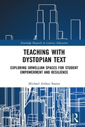 Cover: Teaching with Dystopian Text - Routledge