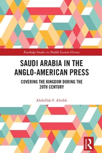Bild: Saudi Arabia in the Anglo-American Press - Routledge