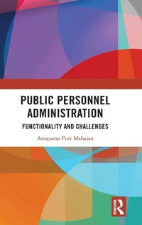 Bild vergrößern Bild: Public Personnel Administration - Routledge India