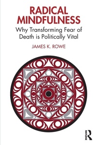 Enlarge image Cover: Radical Mindfulness - Routledge