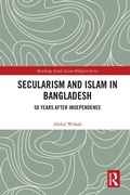 Cover: Secularism and Islam in Bangladesh - Routledge
