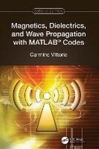 Abbildung von: Magnetics, Dielectrics, and Wave Propagation with MATLAB (R) Codes - CRC Press