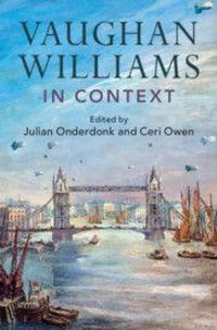 Enlarge image Cover: Vaughan Williams in Context - Cambridge University Press