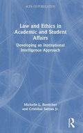 Cover: Law and Ethics in Academic and Student Affairs - Routledge