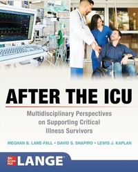Abbildung von: After the ICU: Multidisciplinary Perspectives on Supporting Critical Illness Survivors - McGraw Hill LLC