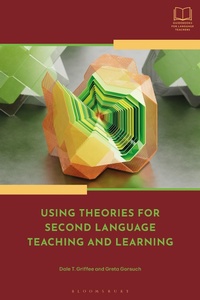 Enlarge image Cover: Using Theories for Second Language Teaching and Learning - Bloomsbury Academic