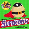 Cover: Three Classic Adventures of Supertato - Simon & Schuster Ltd