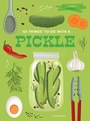 Cover: 101 Things to Do With a Pickle, New Edition - Gibbs M. Smith Inc