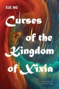 Cover: Curses of the Kingdom of Xixia - Excelsior Editions