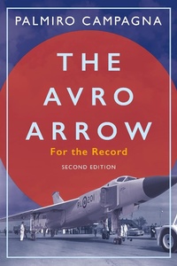 Abbildung von: The Avro Arrow - Dundurn Press