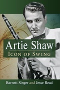 Cover: Artie Shaw - McFarland & Co Inc