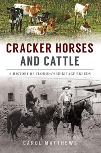 Enlarge image Cover: Cracker Horses and Cattle - History Press