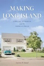 Cover: Making Long Island - History Press