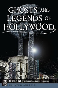 Enlarge image Cover: Ghosts and Legends of Hollywood - History Press