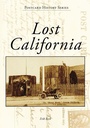 Cover: Lost California - Arcadia Publishing (SC)