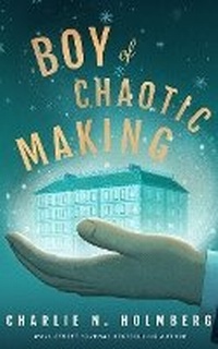 Enlarge image Cover: Boy of Chaotic Making - Brilliance Audio