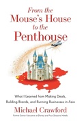 Cover: From the Mouse's House to the Penthouse - Lioncrest Publishing