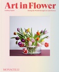 Cover: Art in Flower - Monacelli Press