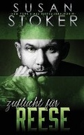 Cover: Zuflucht fuer Reese - Stoker Aces Production