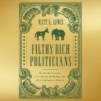 Abbildung von: Filthy Rich Politicians - Center Street