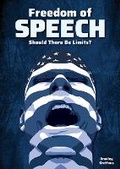 Cover: Freedom of Speech: Should There Be Limits? - Referencepoint Press