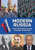 Cover: Modern Russia: From Revolution to the Invasion of Ukraine - Referencepoint Press