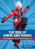 Cover: The Rise of Anime and Manga: From Japanese Art Form to Global Phenomenon - Referencepoint Press