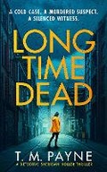 Cover: Long Time Dead - Thomas & Mercer