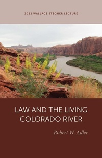 Abbildung von: Law and the Living Colorado River - University of Utah Press,U.S.