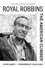 Cover: Royal Robbins - Mountaineers Books