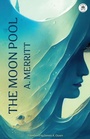 Cover: The Moon Pool - WordFire Press