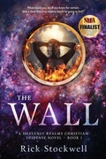 Cover: The Wall - Fervent Publishing LLC