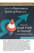 Cover: How to Overcome a Spirit of Fear and How to Speak Faith to Yourself in Troubled Times Study Guide - Harrison House