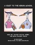 Cover: A Visit to the Heron School - Bookbaby