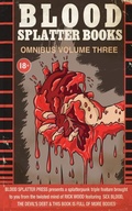 Cover: Blood Splatter Books Omnibus Volume 3 - Blood Splatter Press Ltd