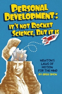 Bild vergrößern Bild: Personal Development: It's Not Rocket Science, but It Is - BOOKBABY