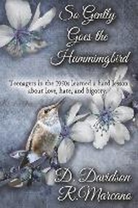 Enlarge image Cover: So Gently Goes the Hummingbird - Bookbaby