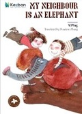 Cover: My Neighbour is an Elephant - Kezban Publishing