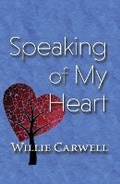 Cover: Speaking of My Heart - Green Frog Publishing