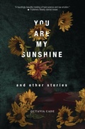 Cover: You Are My Sunshine and Other Stories - Distributed By Ingram Spark