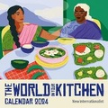 Cover: The World In Your Kitchen Calendar 2024 - New Internationalist Publications Ltd