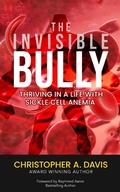 Cover: Invisible Bully - 10-10-10 Publishing