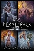 Cover: Das Feral Pack - Eve Langlais