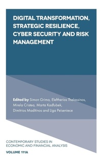 Enlarge image Cover: Digital Transformation, Strategic Resilience, Cyber Security and Risk Management - Emerald Publishing Limited
