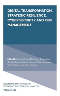 Enlarge image Cover: Digital Transformation, Strategic Resilience, Cyber Security and Risk Management - Emerald Publishing Limited
