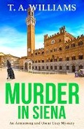 Cover: Murder in Siena - Boldwood Books Ltd