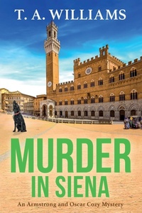Abbildung von: Murder in Siena - Boldwood Books Ltd