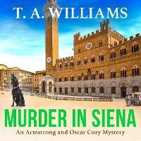 Abbildung von: Murder in Siena - Boldwood Books Ltd