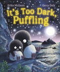 Cover: It's Too Dark, Puffling - O'Brien Press Ltd